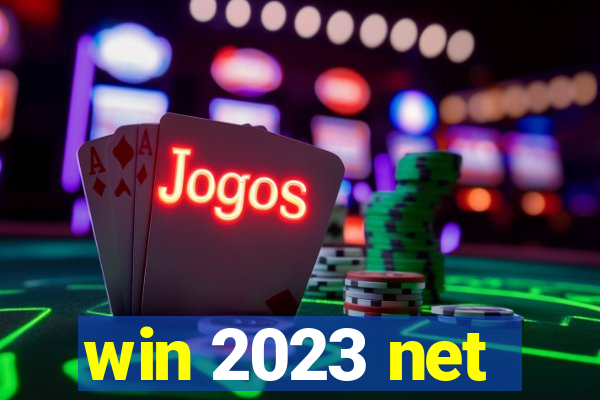 win 2023 net